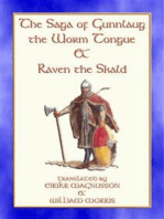 THE SAGA OF GUNNLAUG THE WORM-TONGUE AND RAVEN THE SKALD - A Norse/Viking Saga: A Norse/Viking Saga