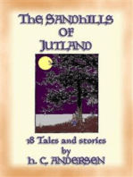THE SAND-HILLS OF JUTLAND - 18 tales and stories by Hans Christian Andersen: 18 tales and stories by Hans Christian Andersen