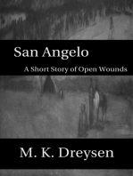 San Angelo, A Short Story of Open Wounds