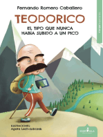 Teodorico, el tipo que nunca había subido a un pico