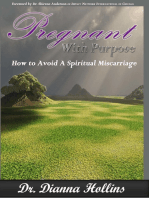 Pregnant with Purpose: How to Avoid a Spiritual Miscarriage