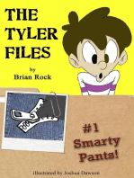 The Tyler Files #1 Smarty Pants!: The Tyler Files, #1