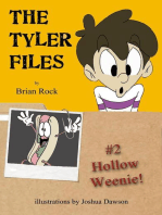 The Tyler Files #2 Hollow Weenie!: The Tyler Files, #2