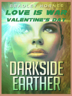 Love is War: Darkside Earther prequel