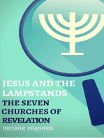 Jesus and the Lampstands: The Seven Churches of Revelation