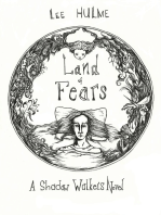 Land of Fears (A Shadow Walkers Novel)