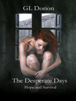 The Desperate Days