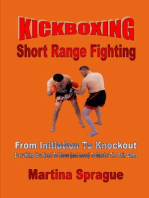 Kickboxing: Short Range Fighting: From Initiation To Knockout: Kickboxing: From Initiation To Knockout, #6