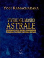 Vivere nel Mondo Astrale