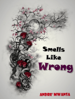 Smells Like Wrong