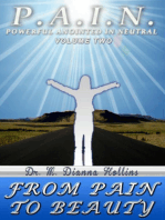 P.A.I.N. Volume Two- From Pain To Beauty
