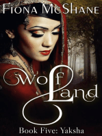 Wolf Land Book Five: Yaksha: Wolf Land, #5