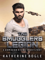 The Smugglers Legion: Dominion Rising