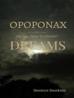 Opoponax Dreams