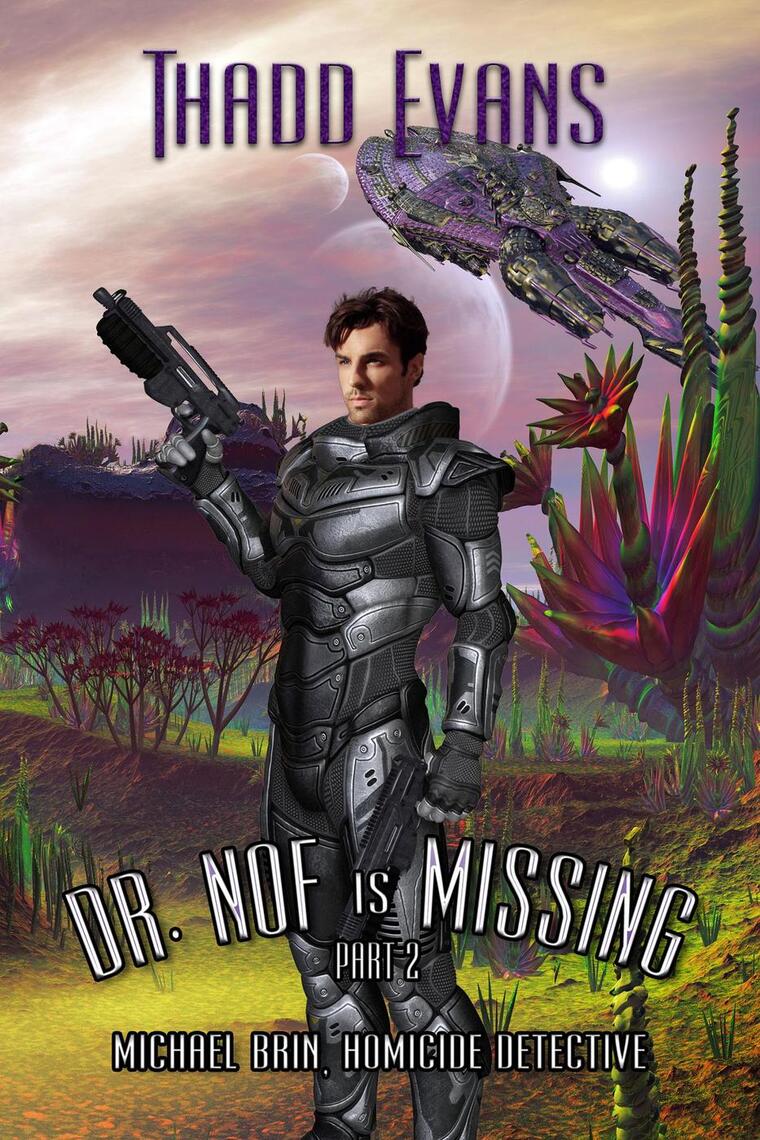 Dr Nof is Missing 2 by Thadd Evans (Ebook) - Read free for 30 days