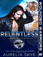 Relentless: Wounded Warriors, #2