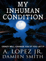 My Inhuman Condition: A Short Story of Horror