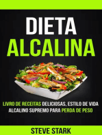 Dieta Alcalina: Livro de Receitas Deliciosas, Estilo de Vida Alcalino Supremo Para Perda de Peso