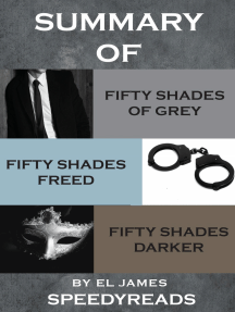 Read Summary Of Fifty Shades Of Grey And Fifty Shades Freed And Fifty Shades Darker Online By Speedyreads Books