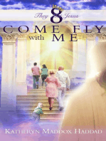 Come Fly With Me: They Met Jesus, #8