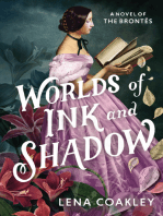 Worlds of Ink and Shadow: A Novel of the Bront&#235;s