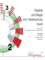 Realität und Magie vom Heldenprinzip heute: Ein Arbeitsbuch für Wissenschaft, Wirtschaft und Weiterbildung