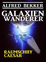 Galaxienwanderer - Raumschiff Caesar: Galaxienwanderer, #1
