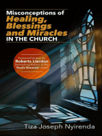 Misconceptions of Healing, Blessings and Miracles in the Church