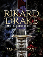 Rikard Drake: And the Soldier of Solitude