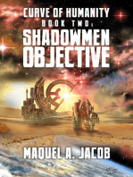 Shadowmen Objective