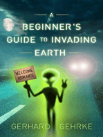 A Beginner's Guide to Invading Earth