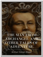 The Man from Archangel and Other Tales of Adventure