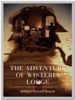 The Adventure of Wisteria Lodge