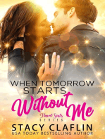 When Tomorrow Starts Without Me: Flawed Souls Romantic Suspense, #1