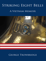 Striking Eight Bells: A Vietnam Memoir