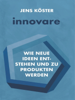 innovare: Wie neue Ideen entstehen und zu Produkten werden