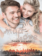 Mad Love: Hearts Are Wild