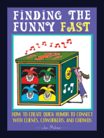 Finding the Funny Fast