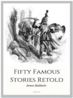 Fifty Famous Stories Retold