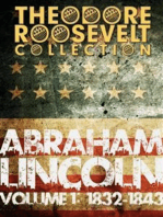 The Papers And Writings Of Abraham Lincoln: Volume 1: 1832-1843