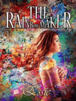 The Rainbow Maker: Il tirasomma della felicità