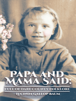 Papa and Mama Said