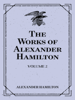The Works of Alexander Hamilton: Volume 2