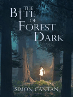 The Bite of Forest Dark