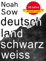 Deutschland Schwarz Weiß: Der alltägliche Rassismus