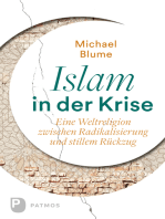 Islam in der Krise: Eine Weltreligion zwischen Radikalisierung und stillem Rückzug