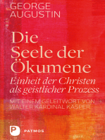 Die Seele der Ökumene: Einheit der Christen als geistlicher Prozess