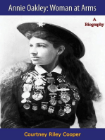 Annie Oakley: Woman at Arms, A Biography
