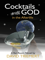 Cocktails with God in the Afterlife