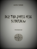 Der Tod zahlt alte Schulden: Kriminalroman